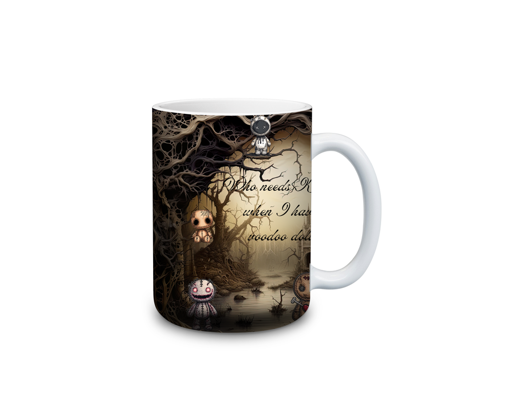 "Who needs karma.." Coffee Mug