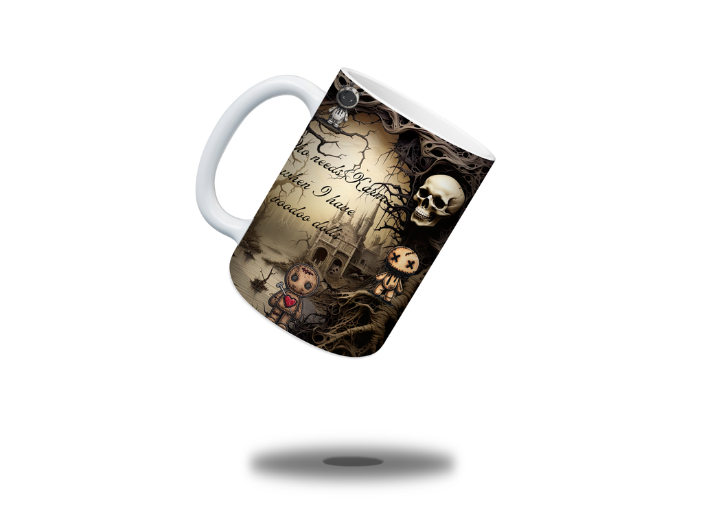 "Who needs karma.." Coffee Mug